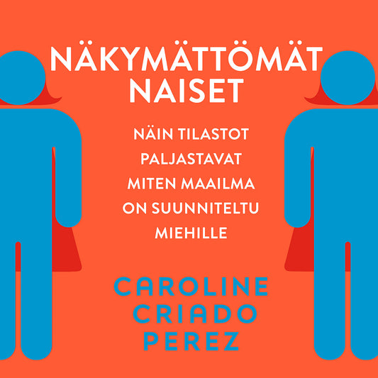 Näkymättömät naiset – Ljudbok