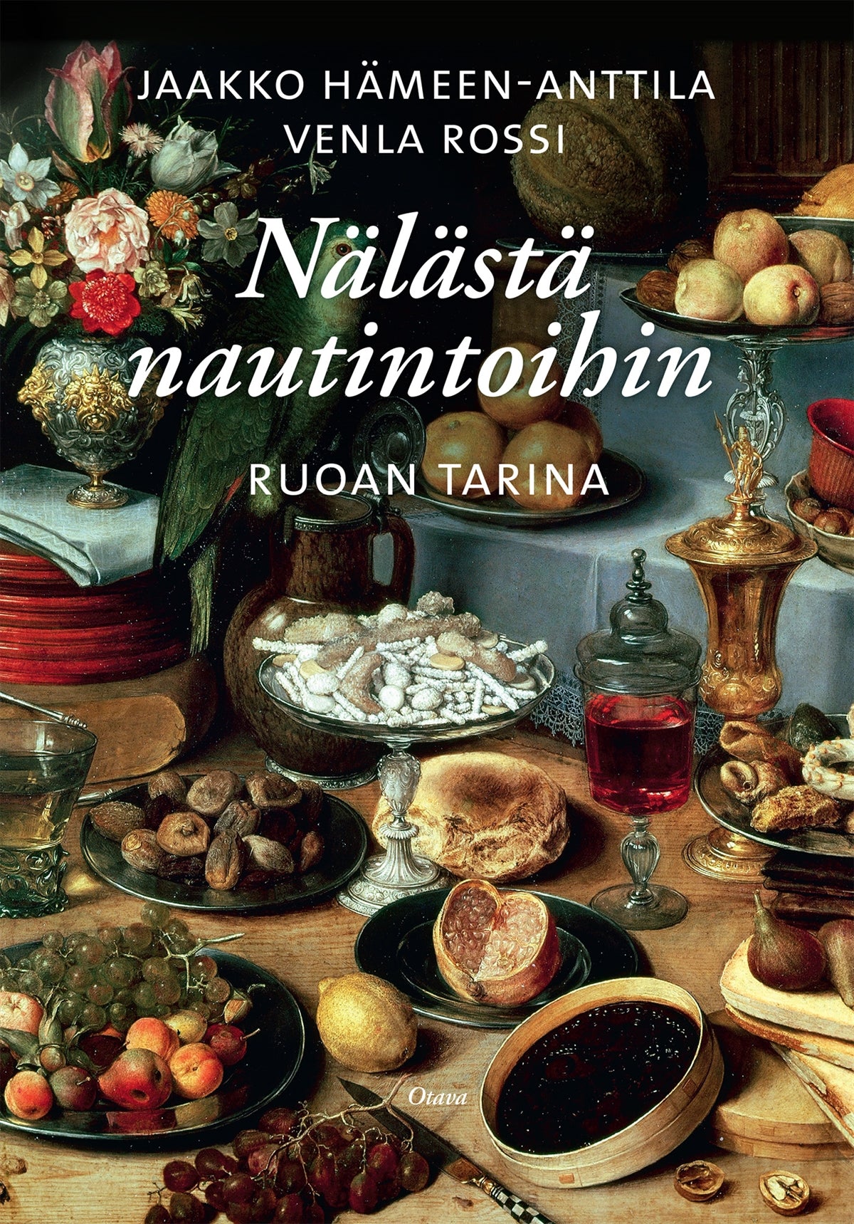 Nälästä nautintoihin – E-bok