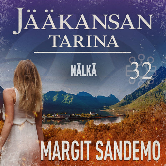 Nälkä: Jääkansan tarina 32 – Ljudbok