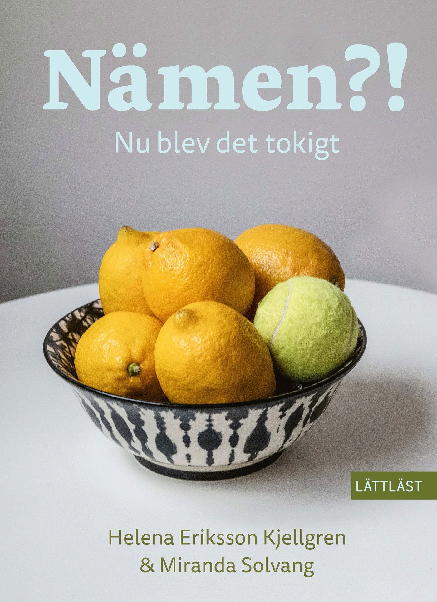 Nämen?! Nu blev det tokigt (lättläst) – E-bok
