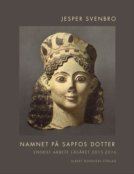 Namnet på Sapfos dotter  : enskilt arbete läsåret 2015-2106 – E-bok