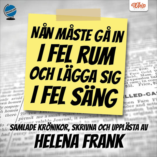 Nån måste gå in i fel rum och lägga sig i fel säng – Ljudbok