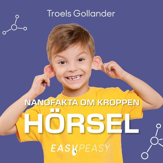 Nanofakta om kroppen. Hörsel – Ljudbok