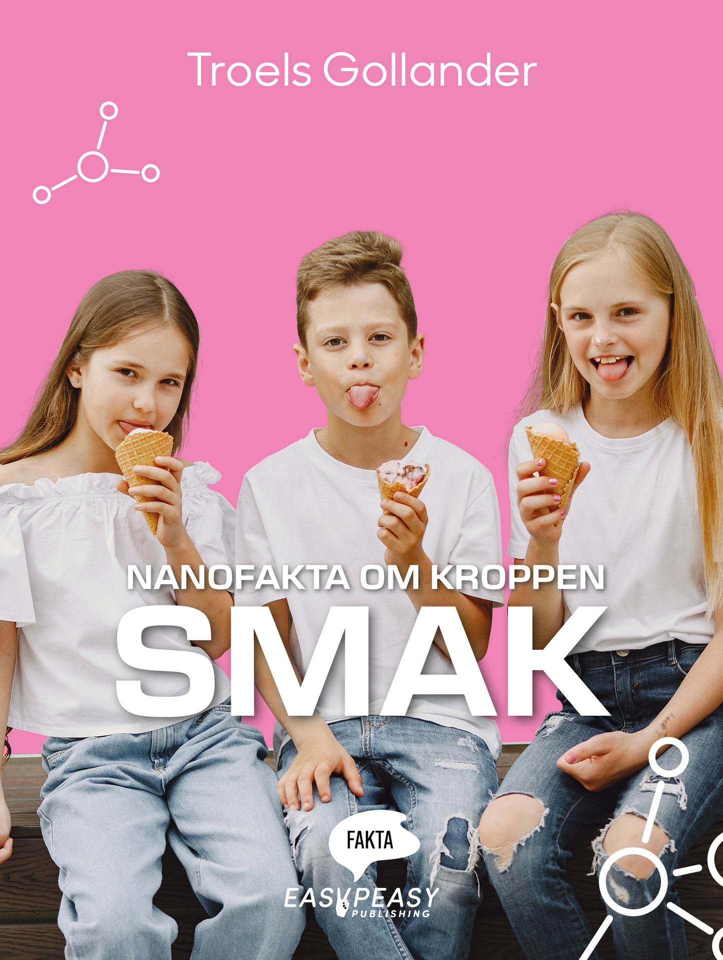 Nanofakta om kroppen. Smak – E-bok