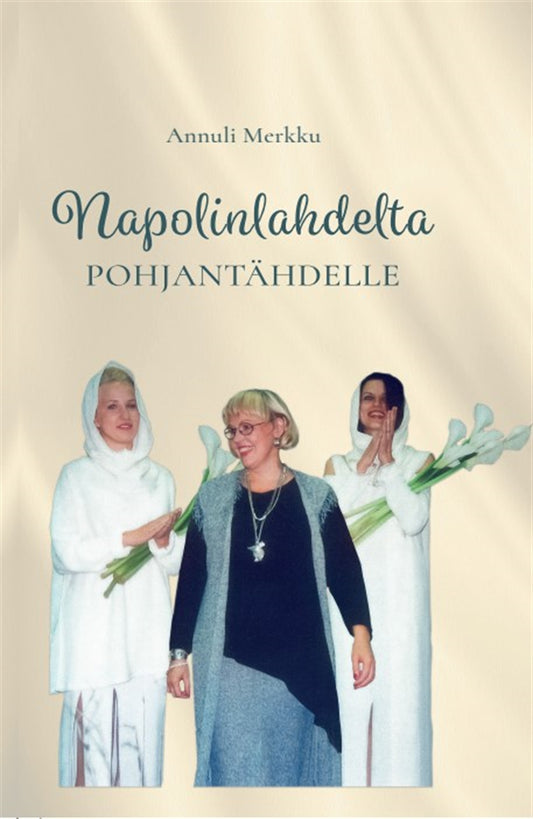 Napolinlahdelta Pohjantähdelle – E-bok