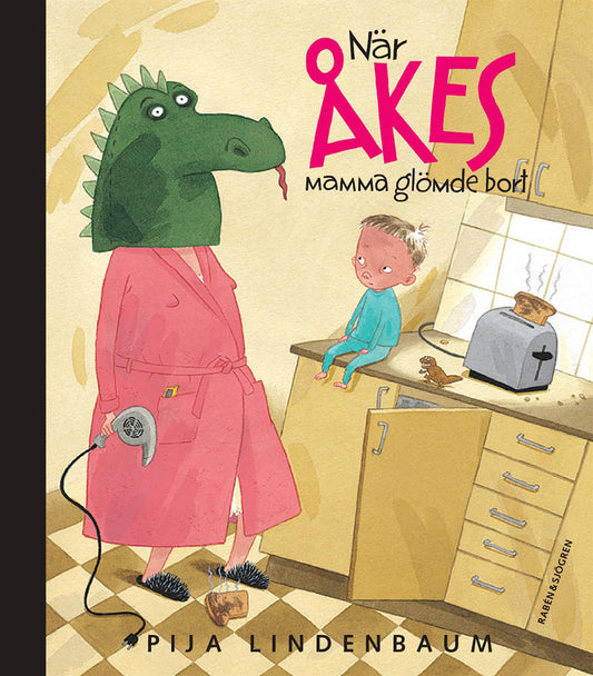 När Åkes mamma glömde bort – E-bok