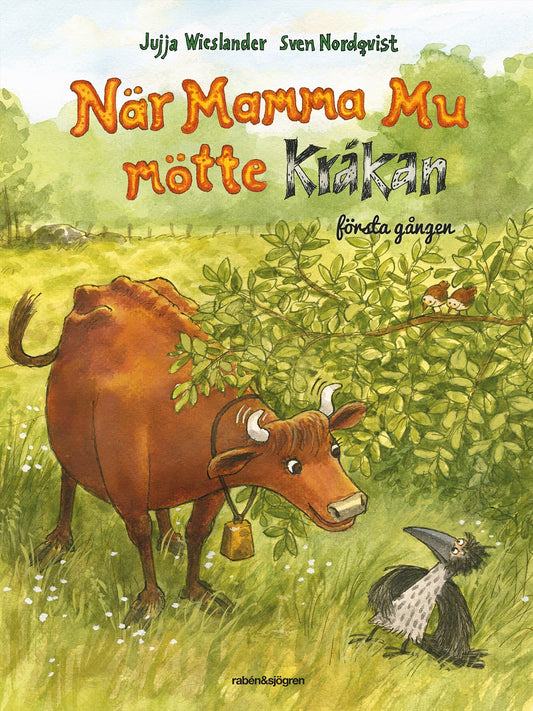 När Mamma Mu mötte Kråkan första gången – E-bok