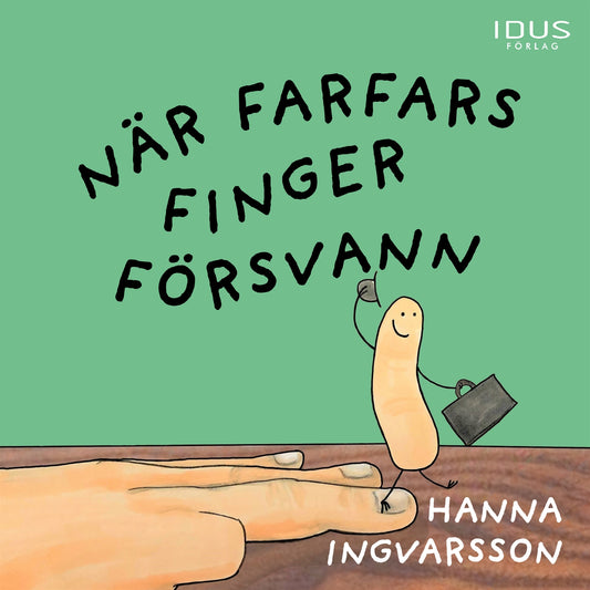 När farfars finger försvann – Ljudbok