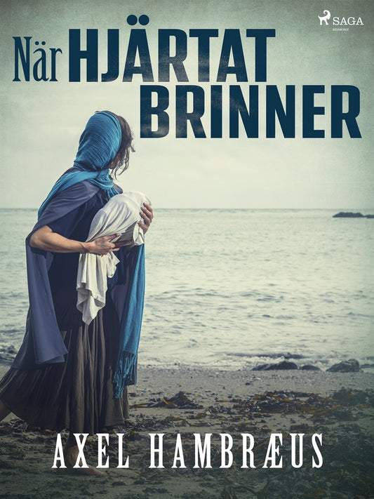 När hjärtat brinner – E-bok