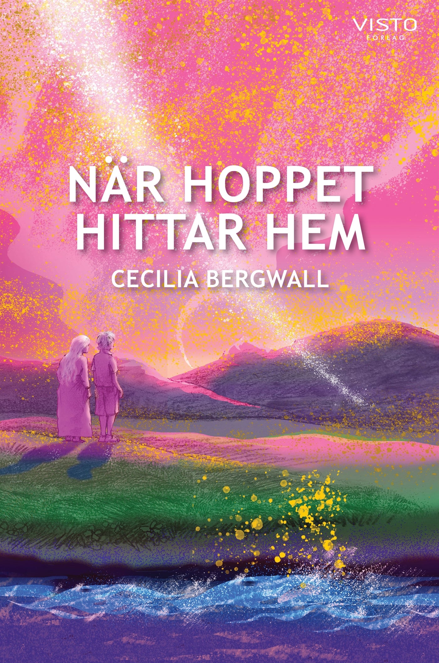 När hoppet hittar hem – E-bok