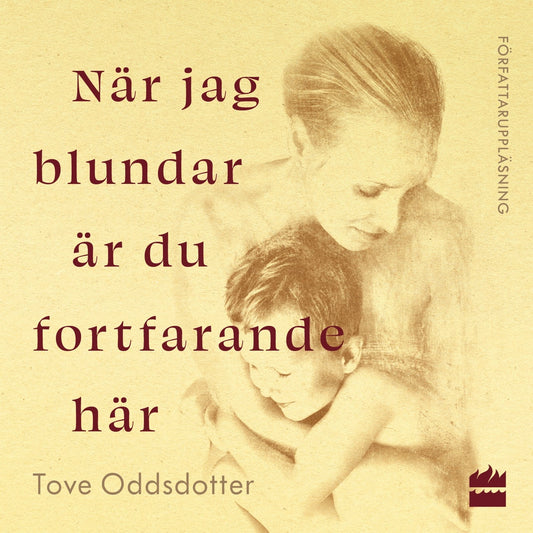 När jag blundar är du fortfarande här – Ljudbok