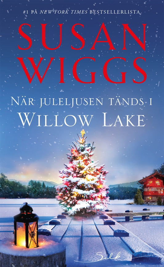 När juleljusen tänds i Willow Lake – E-bok