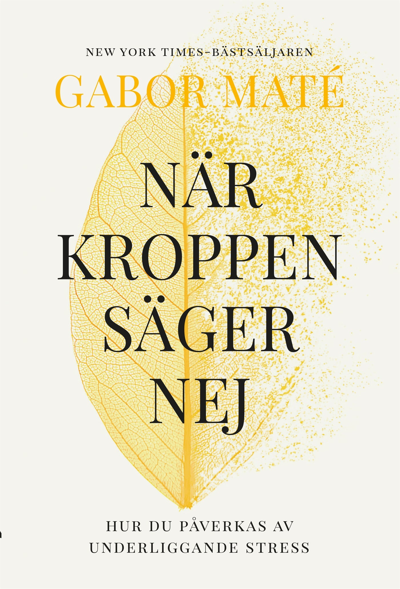 När kroppen säger nej – E-bok