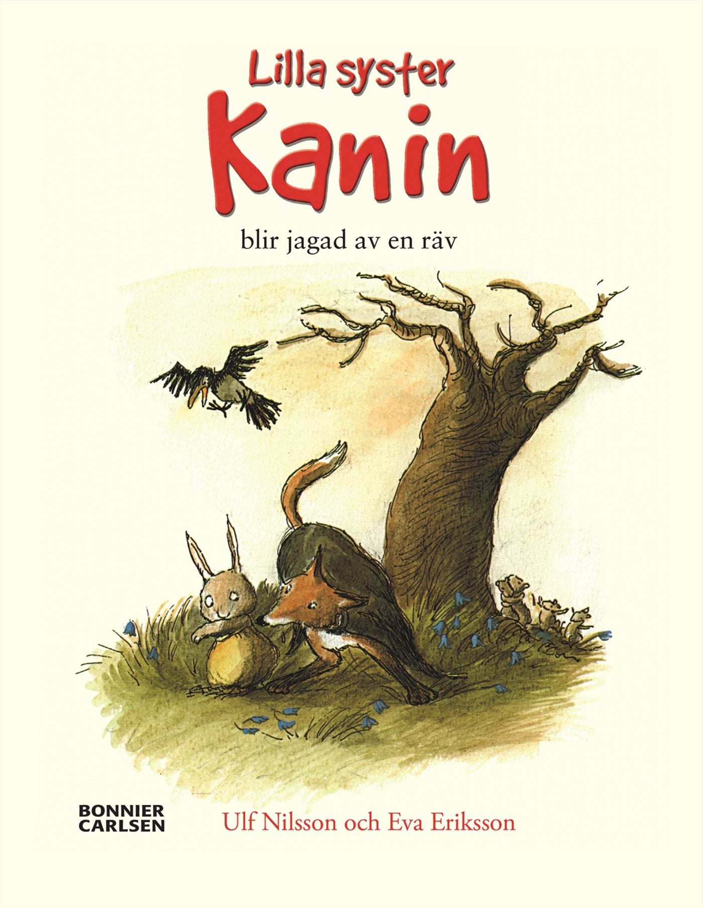 När lilla syster Kanin blev jagad av en räv – E-bok