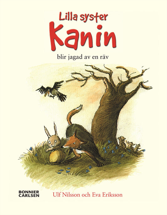 När lilla syster Kanin blev jagad av en räv – E-bok
