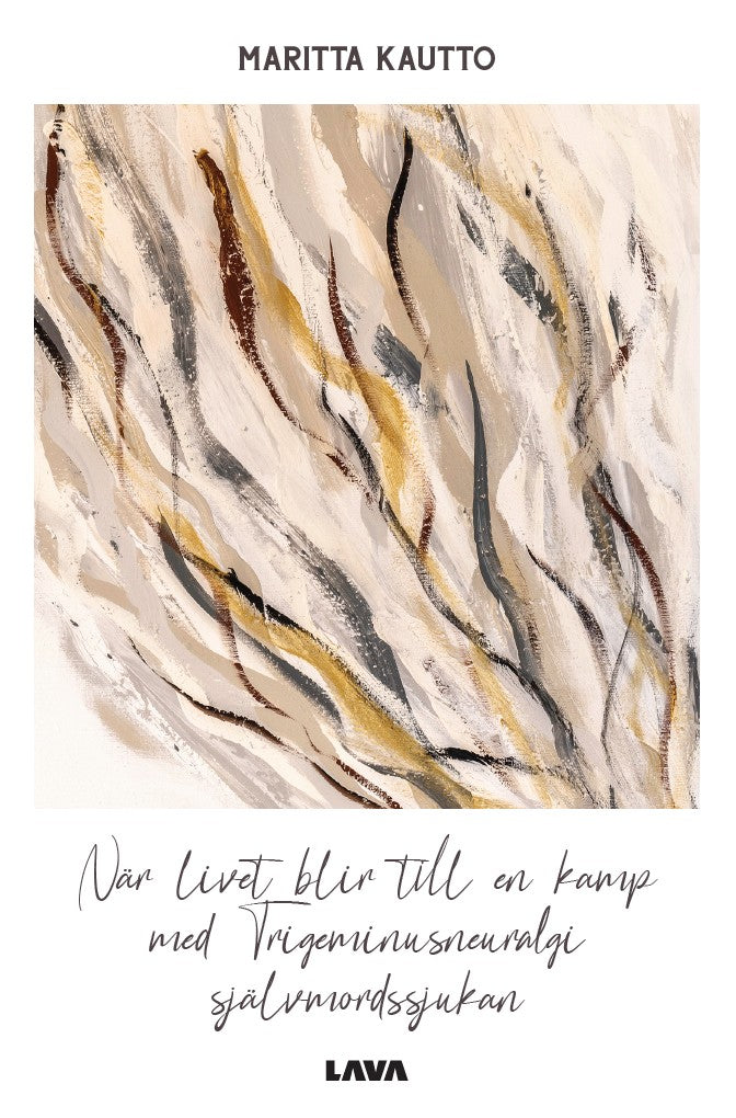 När livet blir till en kamp med trigeminusneuralgi självmordssjukan – E-bok