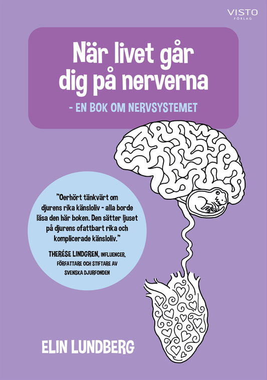 När livet går dig på nerverna : en bok om nervsystemet – E-bok