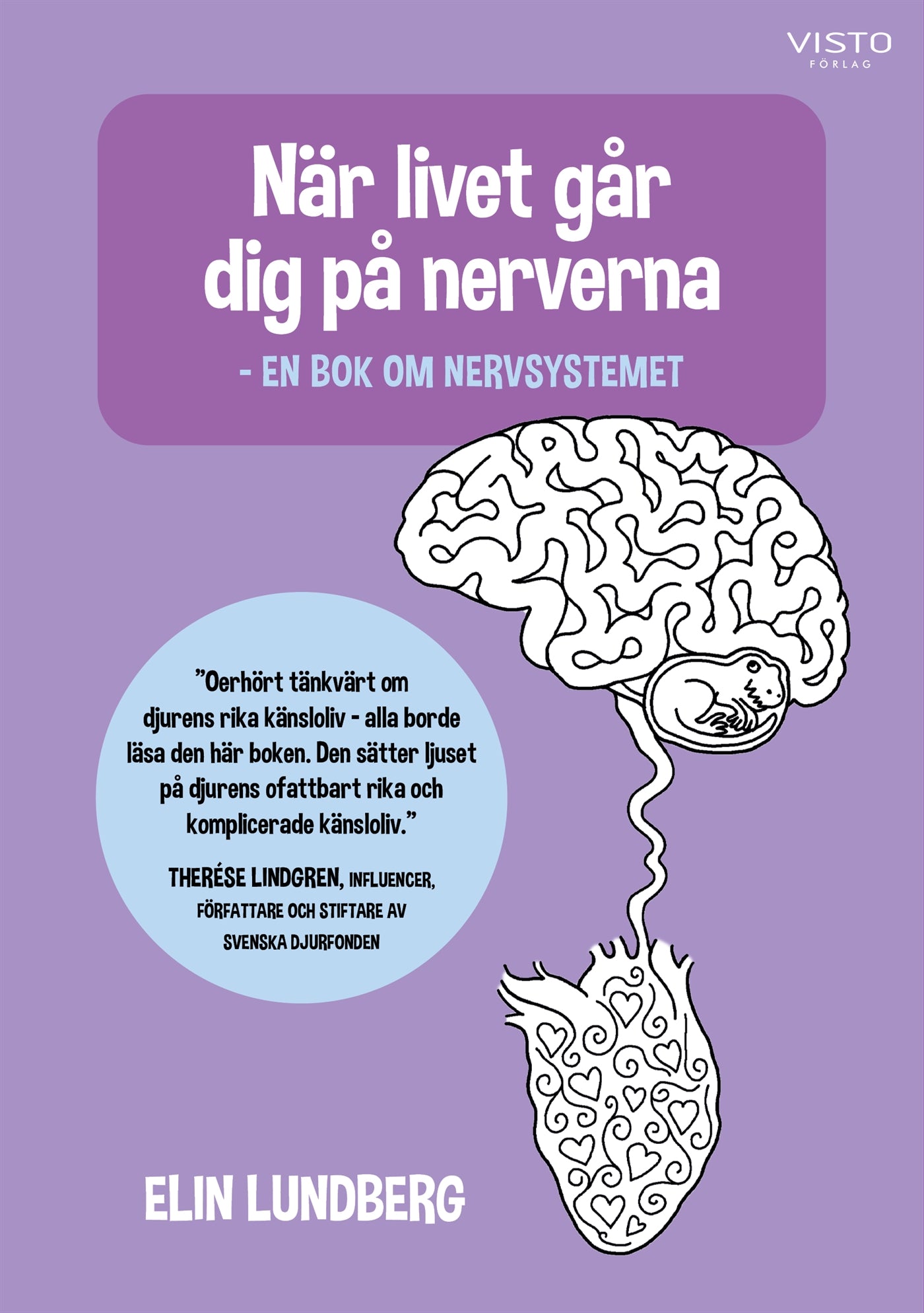 När livet går dig på nerverna : en bok om nervsystemet – E-bok