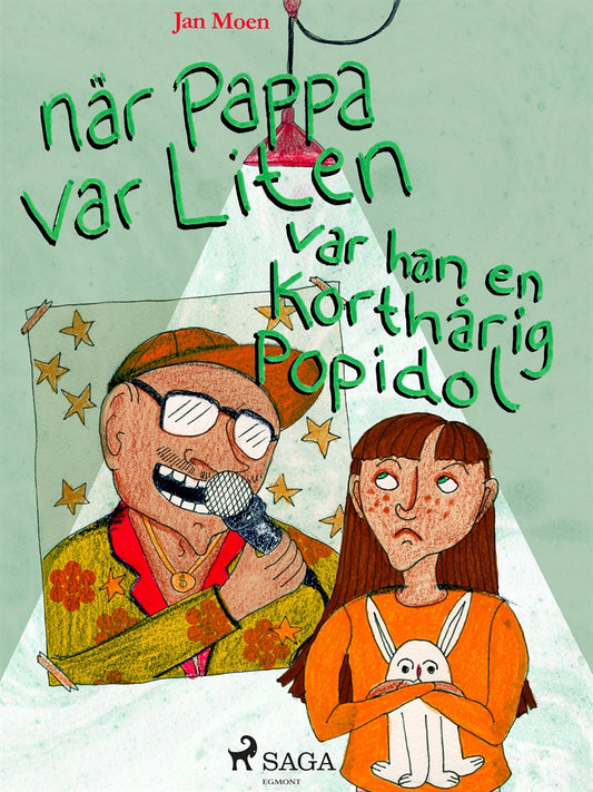 När pappa var liten, var han en korthårig popidol – E-bok
