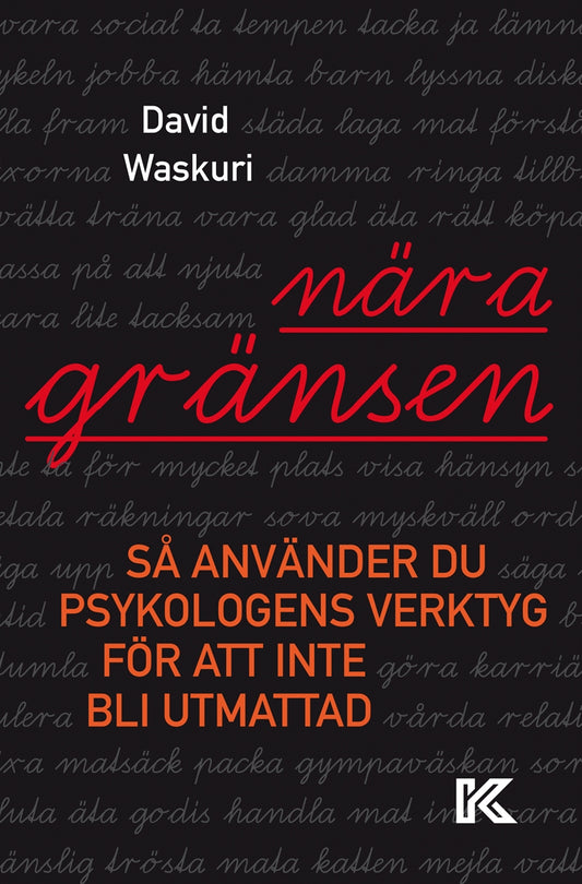 Nära gränsen. Så använder du psykologens verktyg för att inte bli utmattad – E-bok