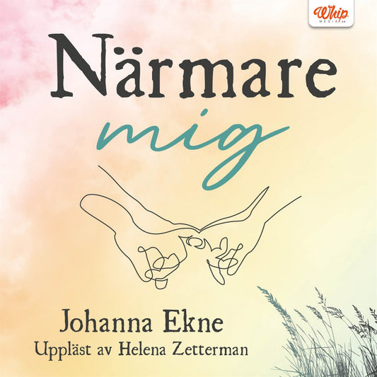Närmare mig – Ljudbok