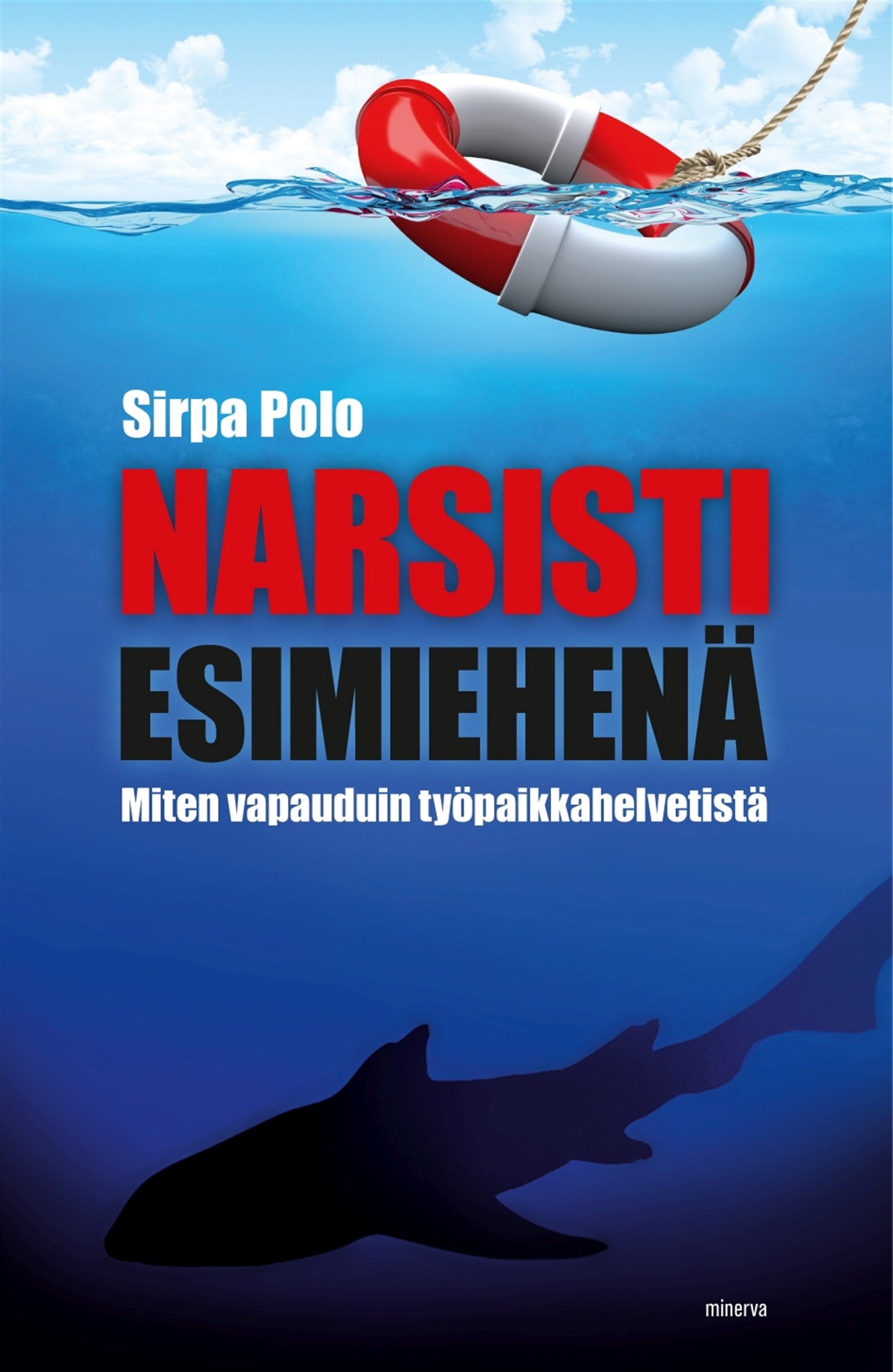 Narsisti esimiehenä – E-bok