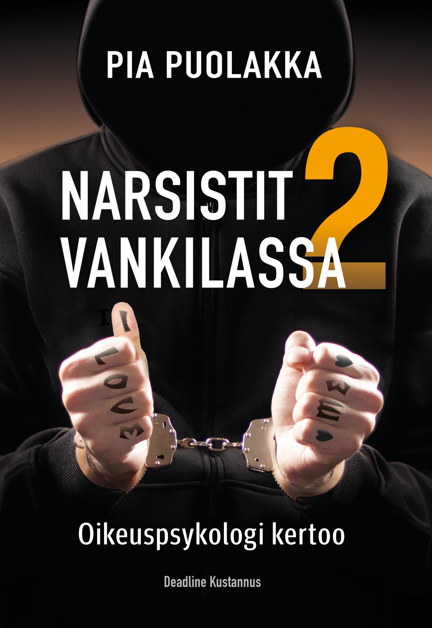 Narsistit vankilassa 2 – E-bok