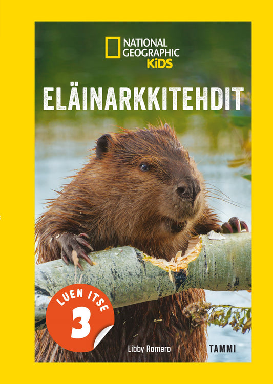 National Geographic. Eläinarkkitehdit – E-bok