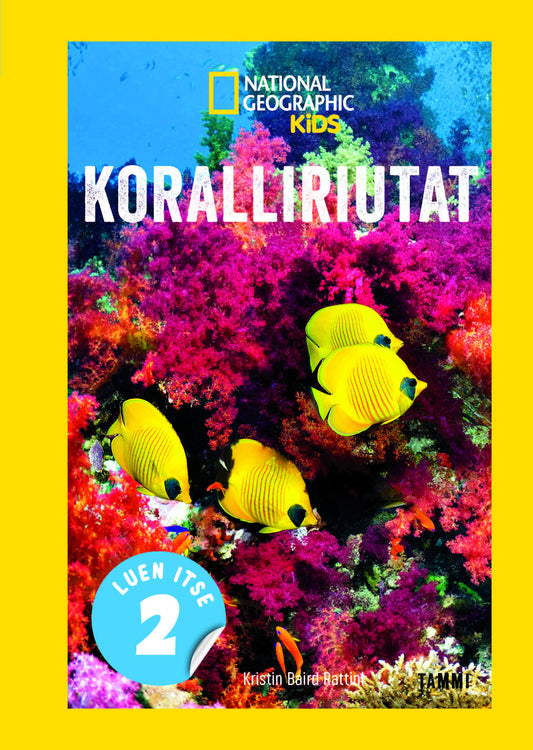National Geographic. Koralliriutat – E-bok