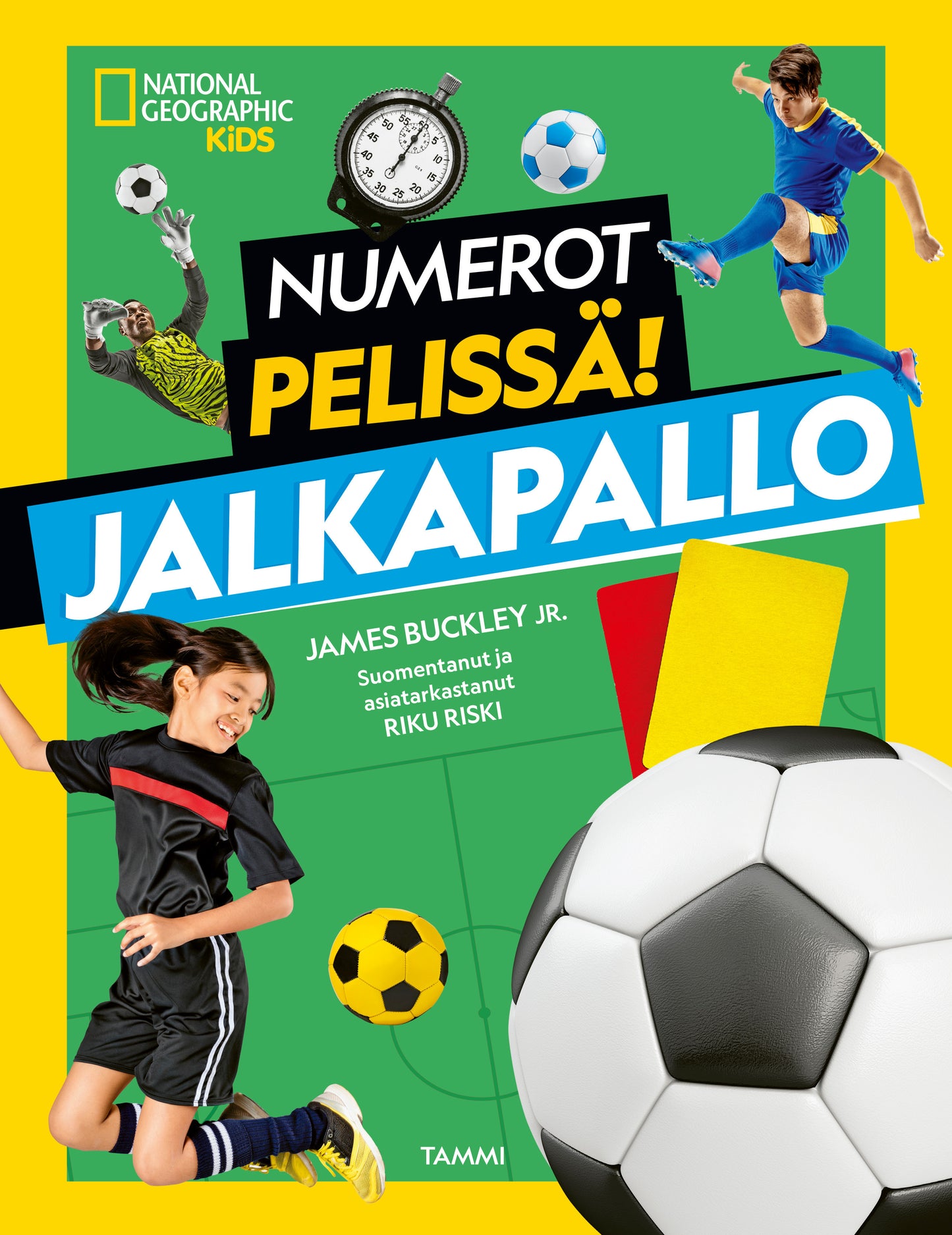 National Geographic. Numerot pelissä! Jalkapallo – E-bok