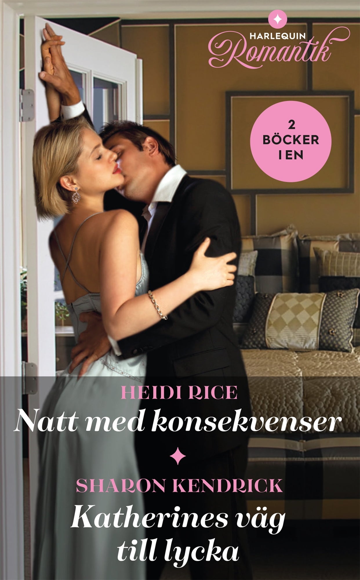 Natt med konsekvenser / Katherines väg till lycka – E-bok