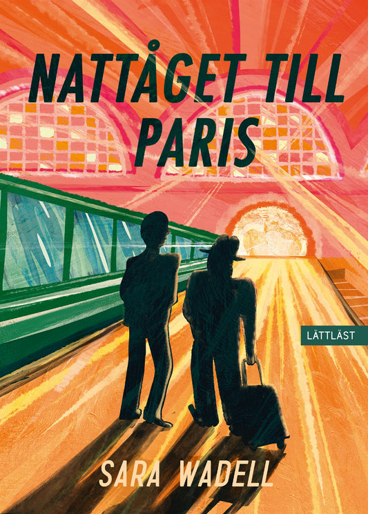 Nattåget till Paris (lättläst) – E-bok