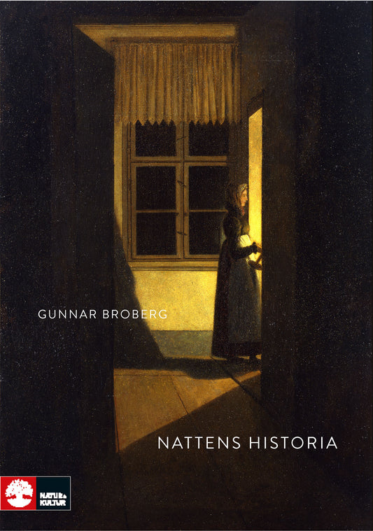 Nattens historia : nordiskt mörker och ljus under tusen år – E-bok
