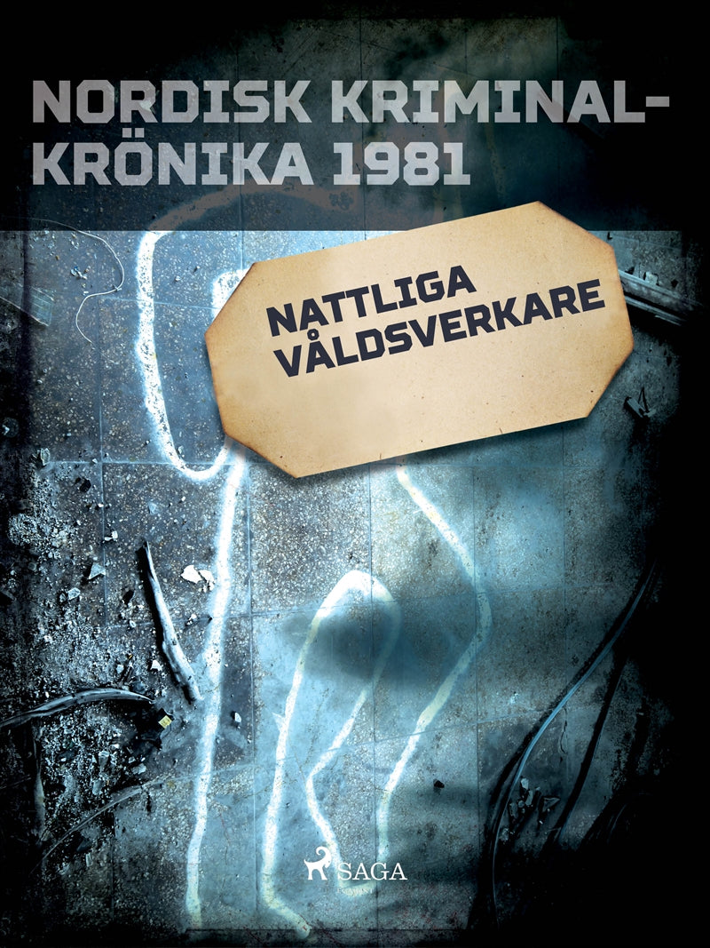 Nattliga våldsverkare – E-bok