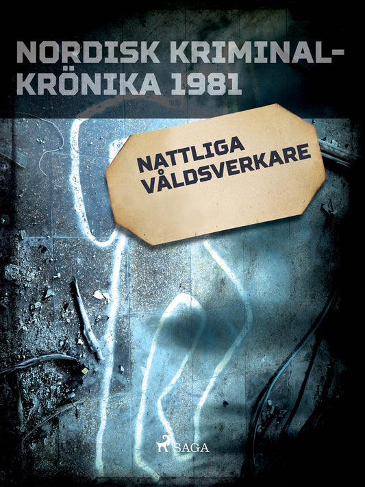 Nattliga våldsverkare – E-bok