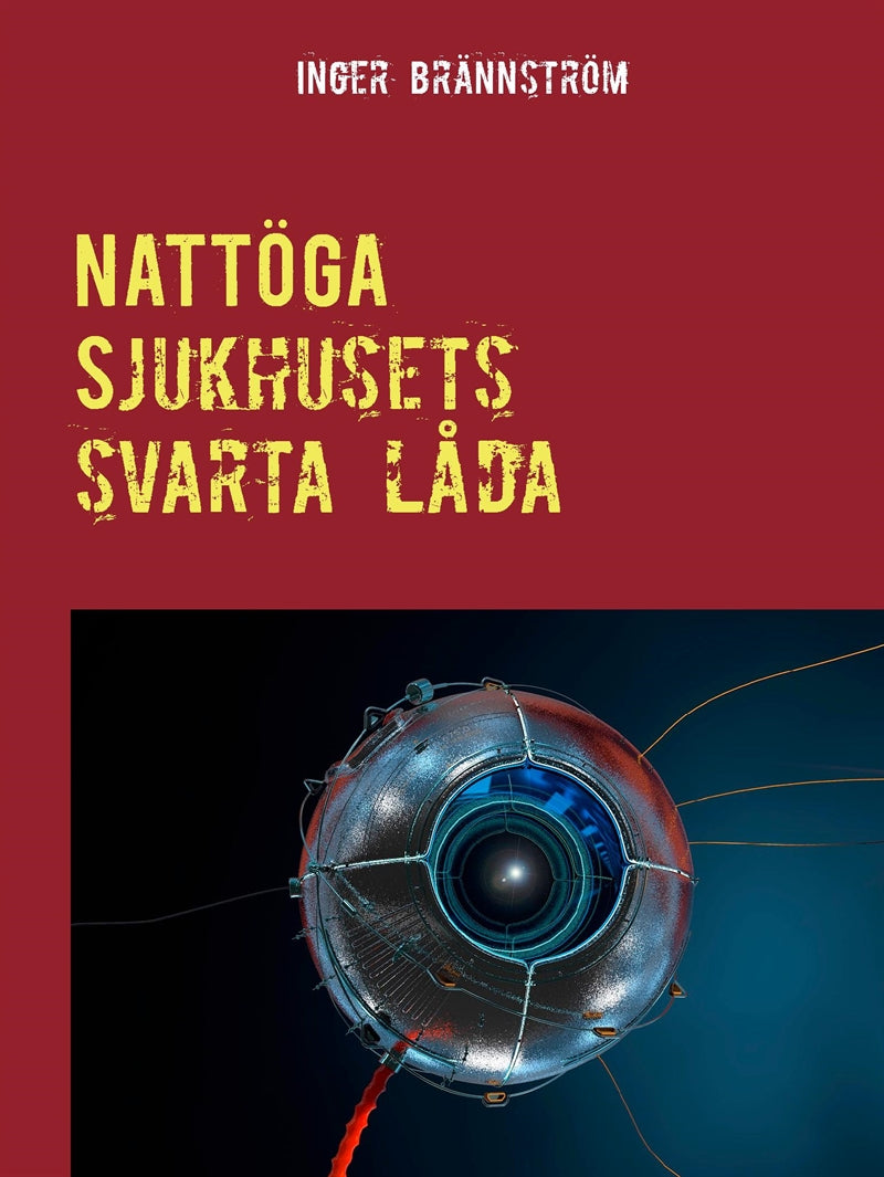 Nattöga: Sjukhusets svarta låda – E-bok