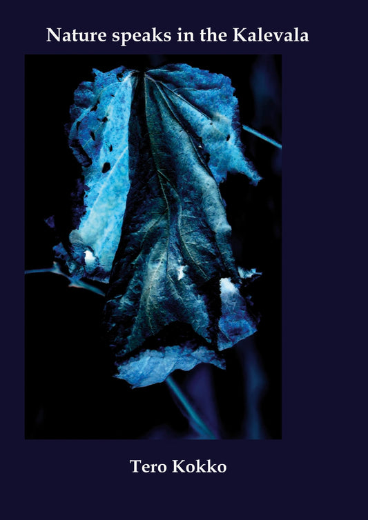 Nature speaks in the Kalevala – E-bok