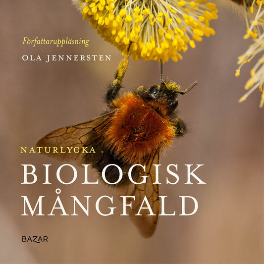 Naturlycka - Biologisk mångfald – Ljudbok