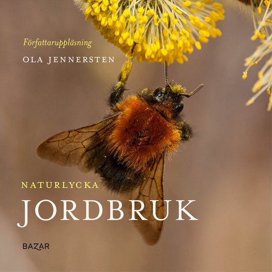 Naturlycka - Jordbruk – Ljudbok