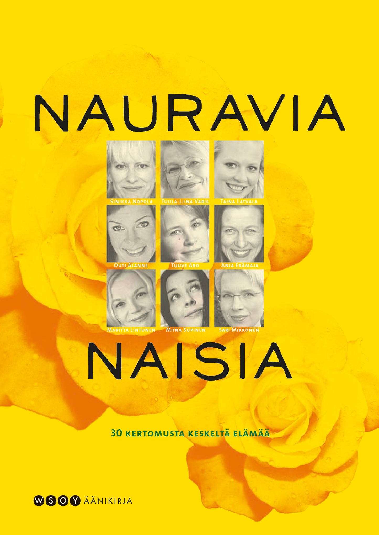 Nauravia naisia: WSOY:n naiskertojien humoristisia novelleja – Ljudbok