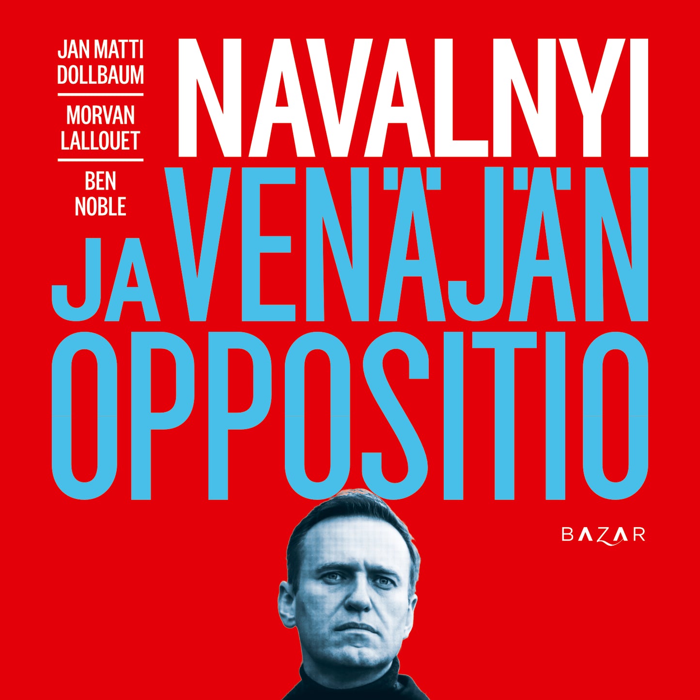 Navalnyi ja Venäjän oppositio – Ljudbok