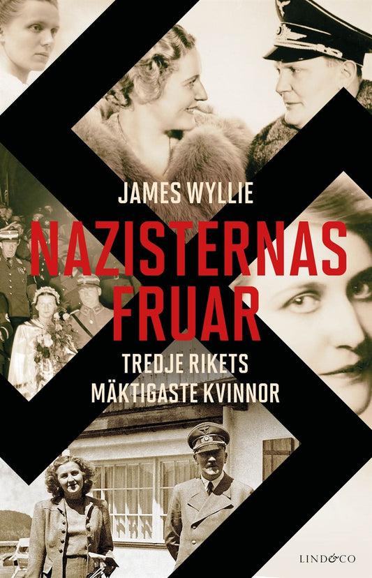 Nazisternas fruar : Tredje rikets mäktigaste kvinnor – E-bok