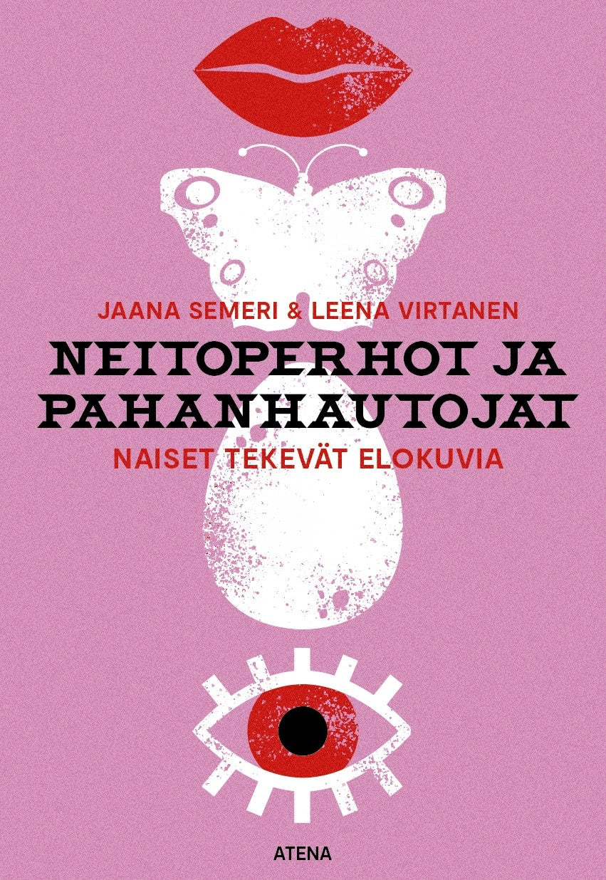 Neitoperhot ja pahanhautojat – E-bok