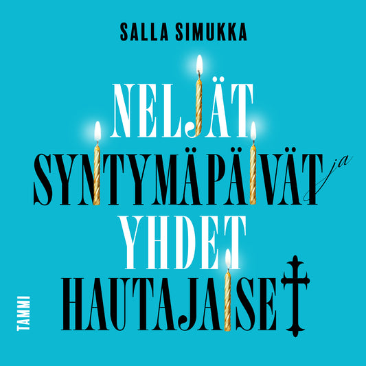 Neljät syntymäpäivät ja yhdet hautajaiset – Ljudbok