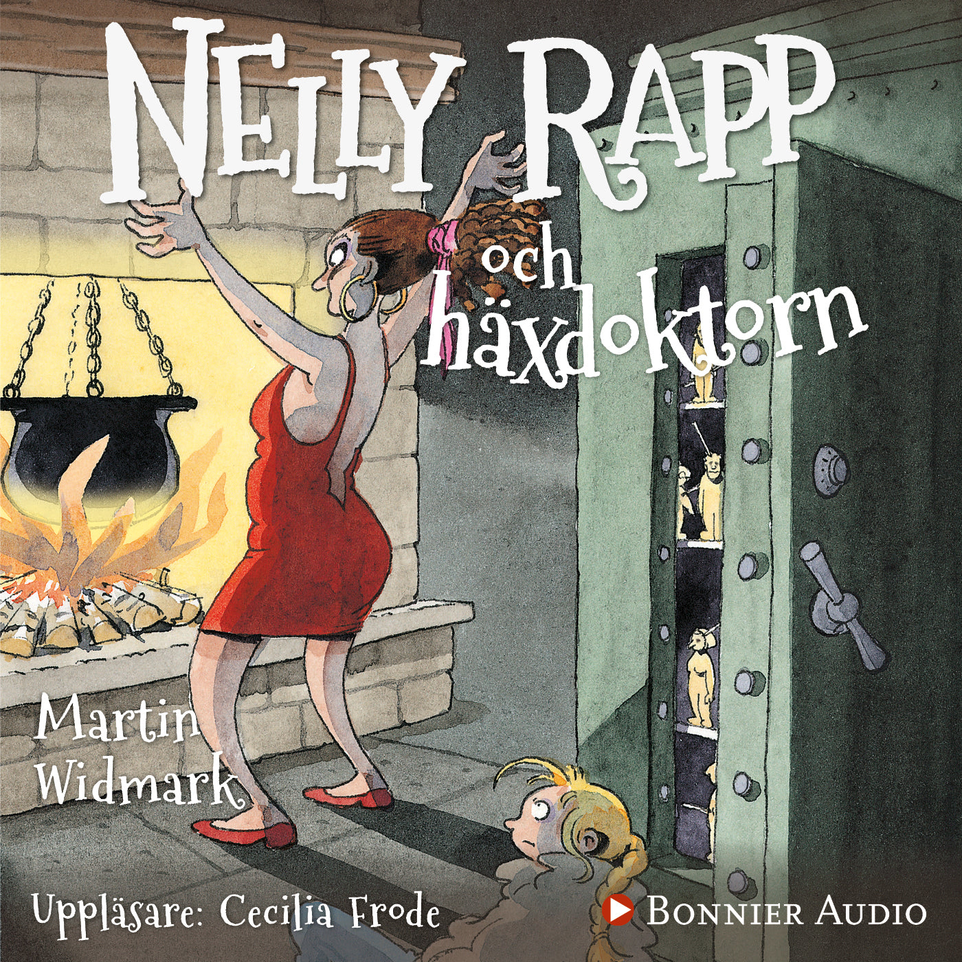 Nelly Rapp och häxdoktorn – Ljudbok