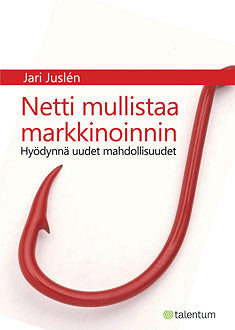 Netti mullistaa markkinoinnin – E-bok