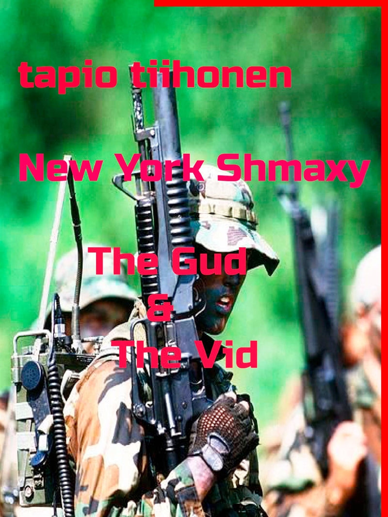 New York Shmaxy - The Gud & The Vid – E-bok