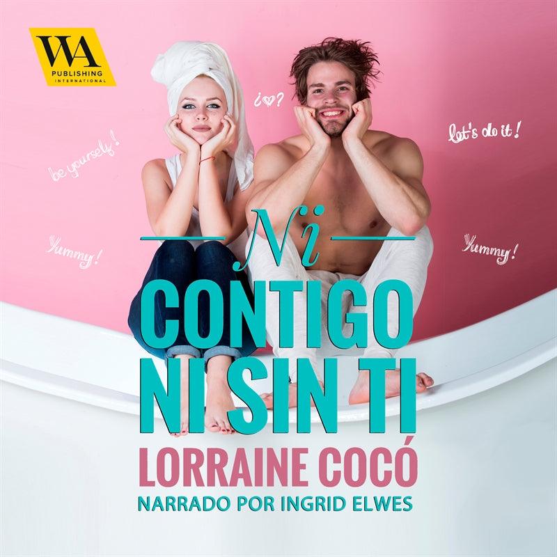 Ni contigo ni sin ti – Ljudbok