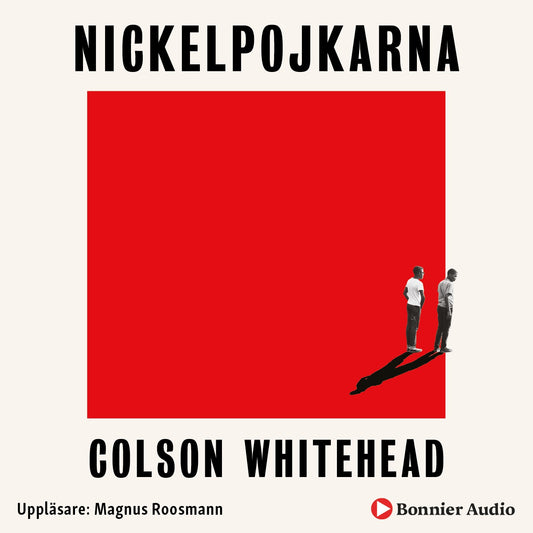 Nickelpojkarna – Ljudbok