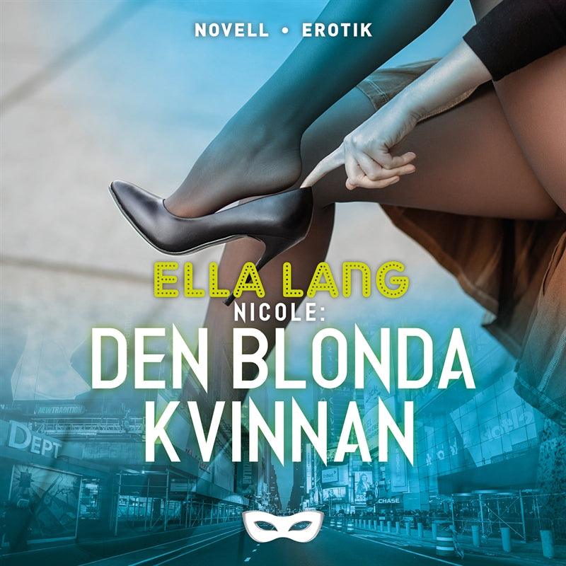 Nicole: Den blonda kvinnan – Ljudbok